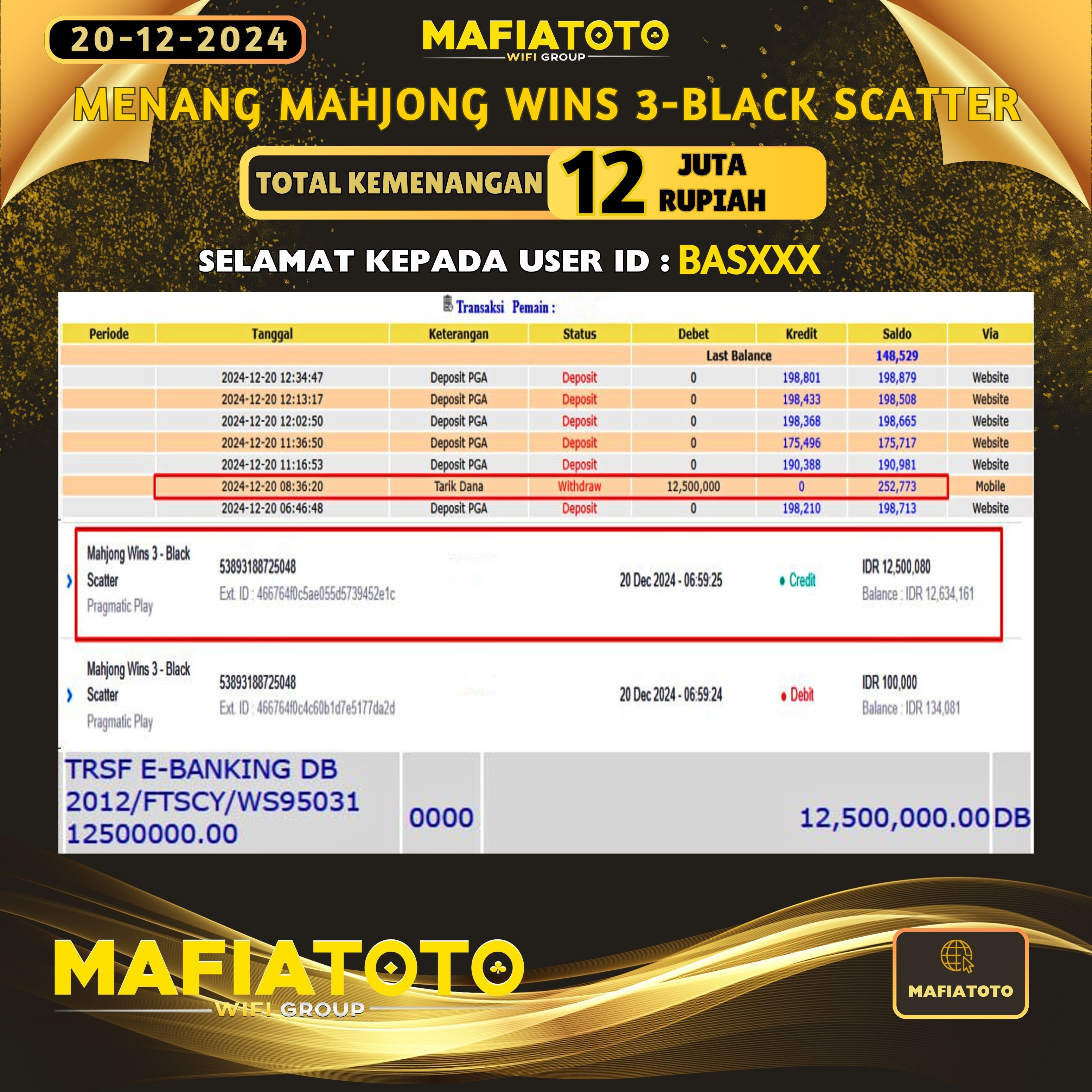 MAFIATOTO JACKPOT SLOT MAHJONG WINS 3-BLACK SCATTER RP.12.000.000 - LUNAS ID : BAS***	