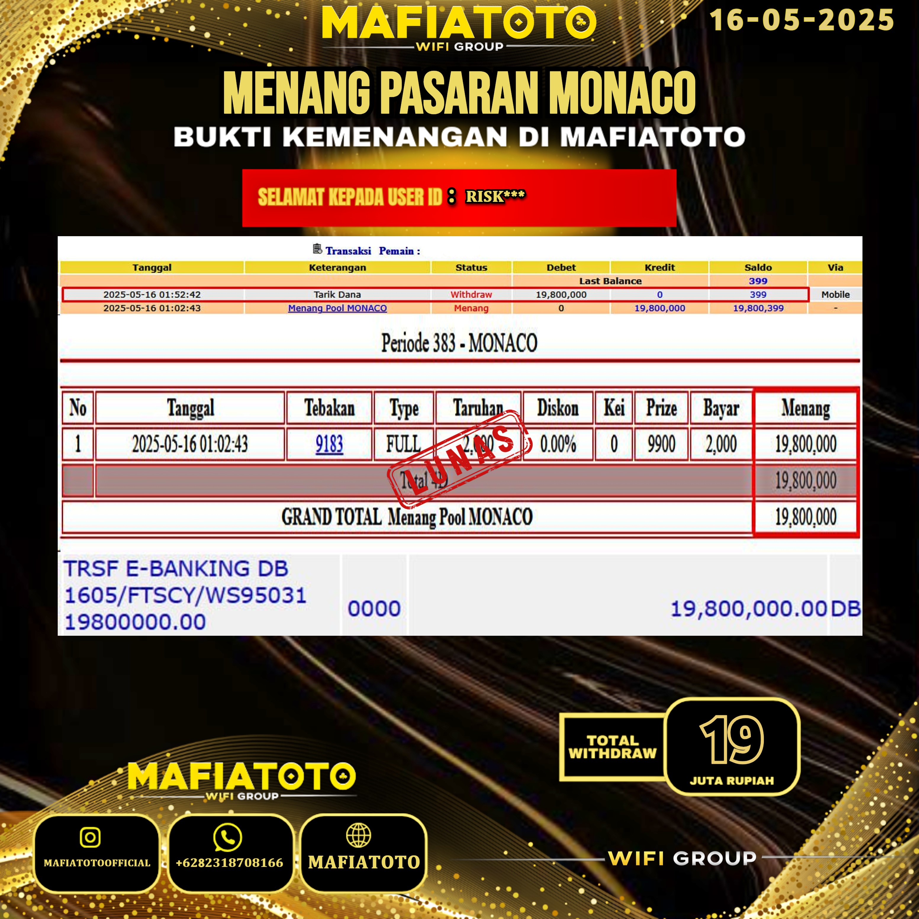 MAFIATOTO JACKPOT TOGEL PASARAN MONACO RP.19.000.000 - LUNAS ID : RISK***