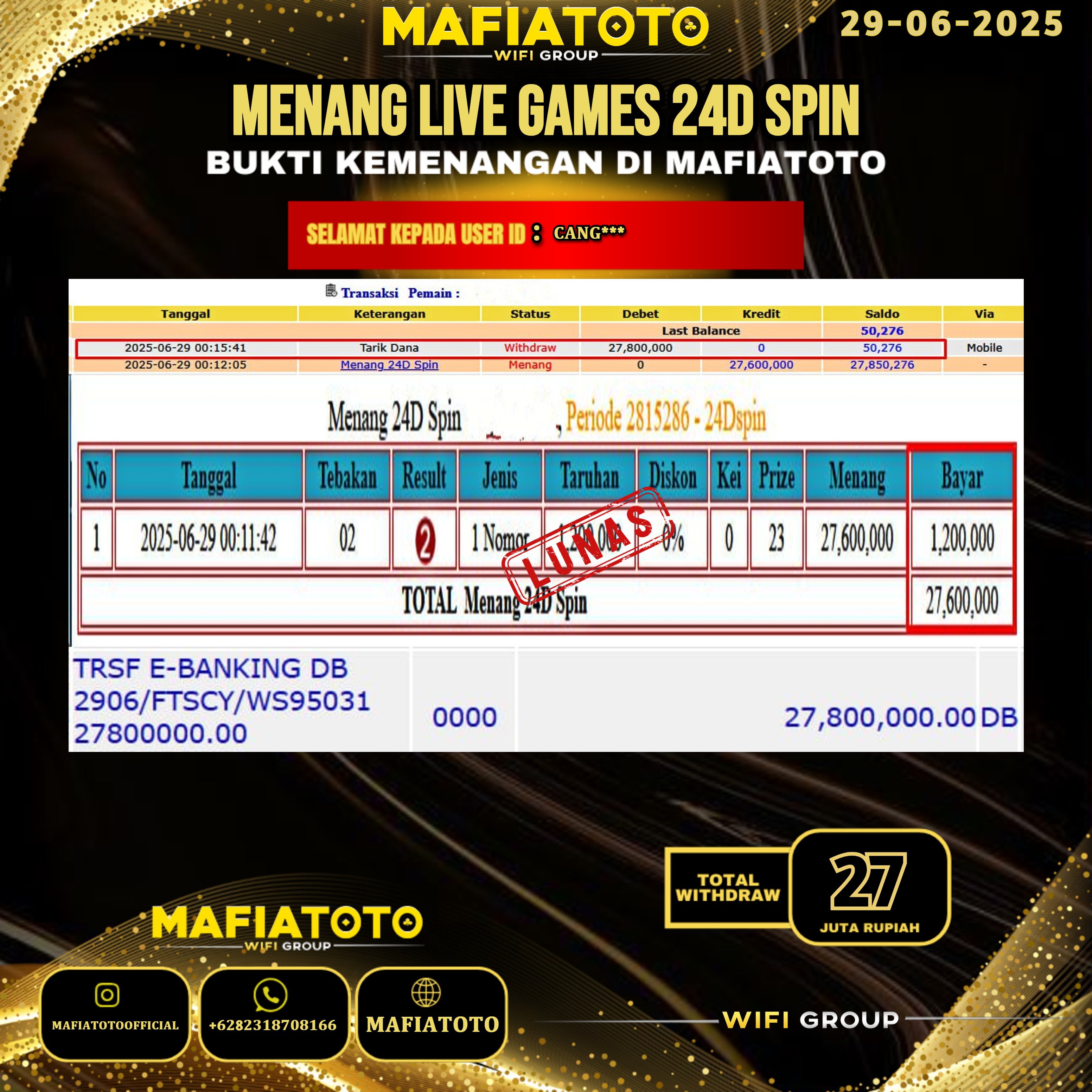 MAFIATOTO JACKPOT LIVE GAMES 24D SPIN RP.27.000.000 - LUNAS ID : CANG***