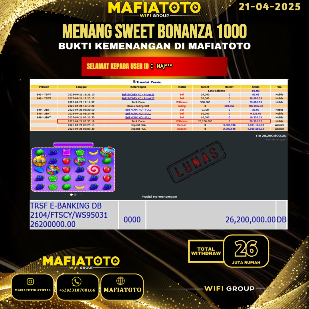 MAFIATOTO JACKPOT SLOT SWEET BONANZA 1000 RP.26.000.000 - LUNAS ID : NAJ***